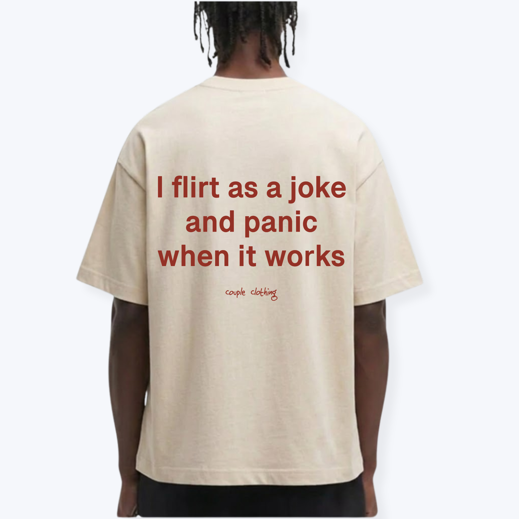 I FLIRT AS A JOKE SHIRT