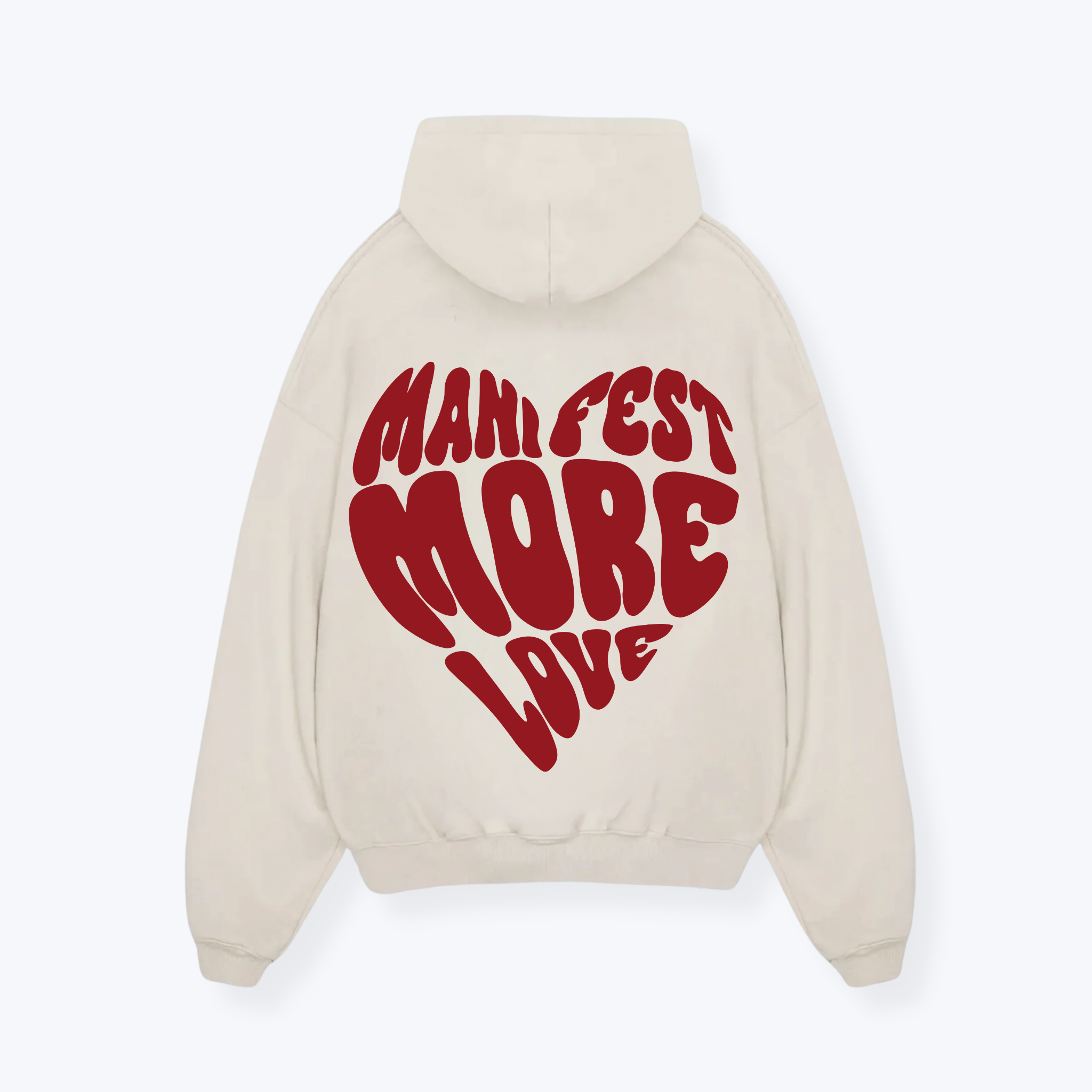 MANIFEST MORE LOVE HOODIE