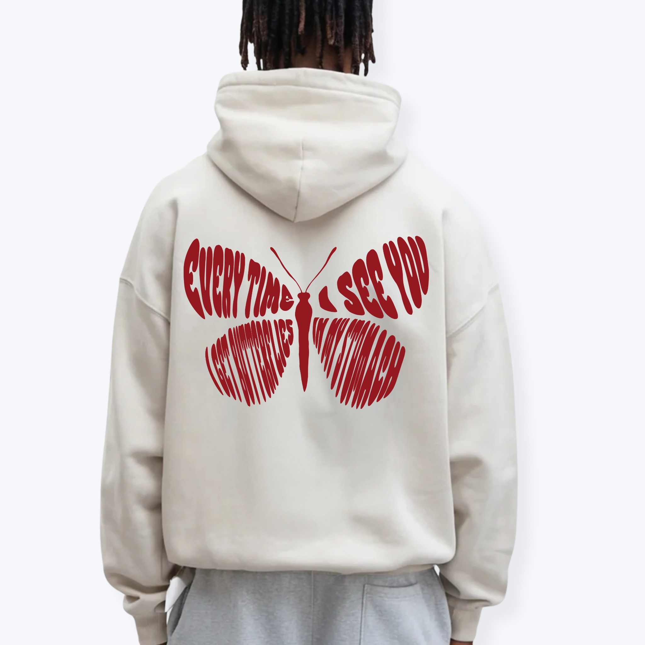 EVERY TIME I SEE YOU I GET BUTTERFLIES IN MY STOMACH HOODIE