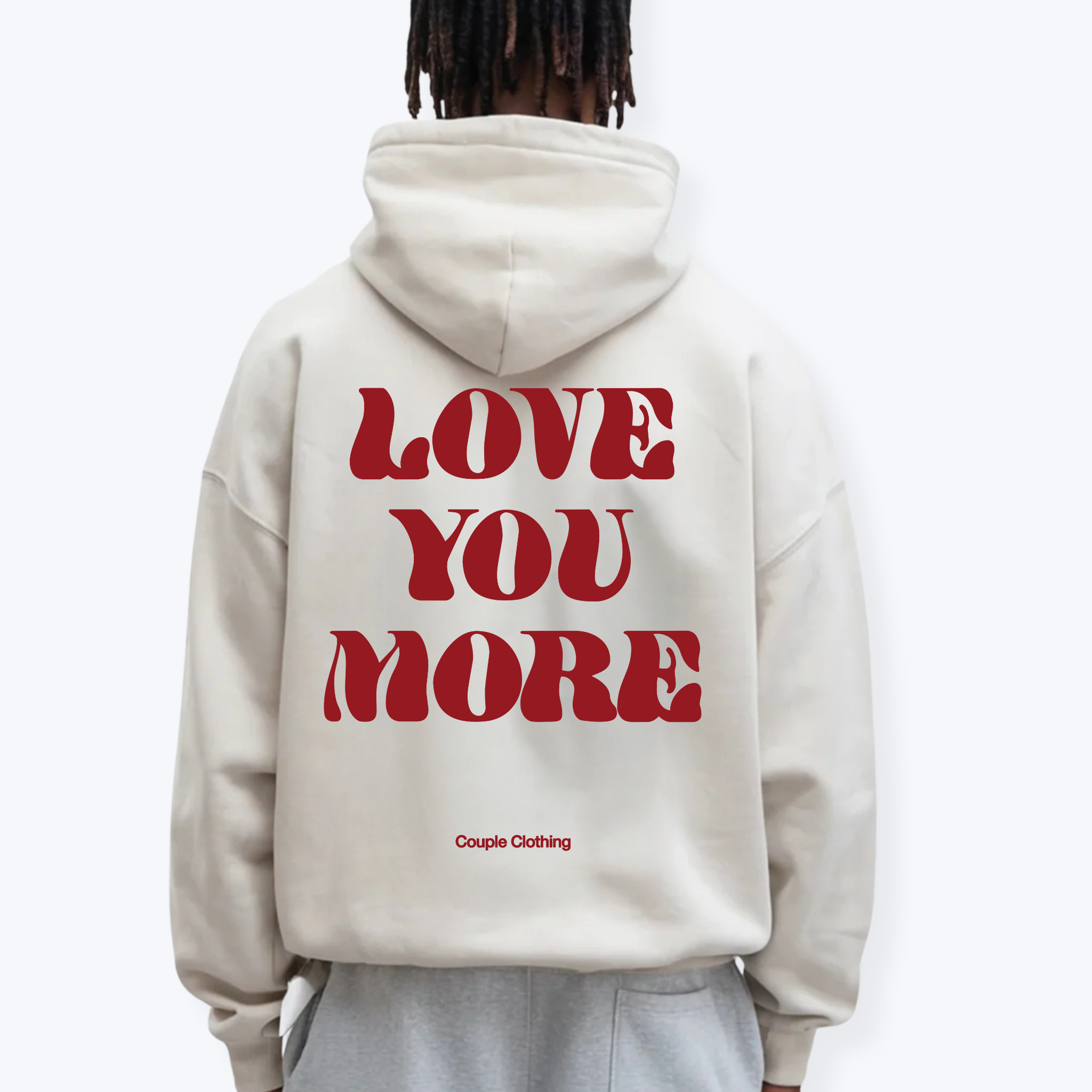LOVE YOU MORE HOODIE