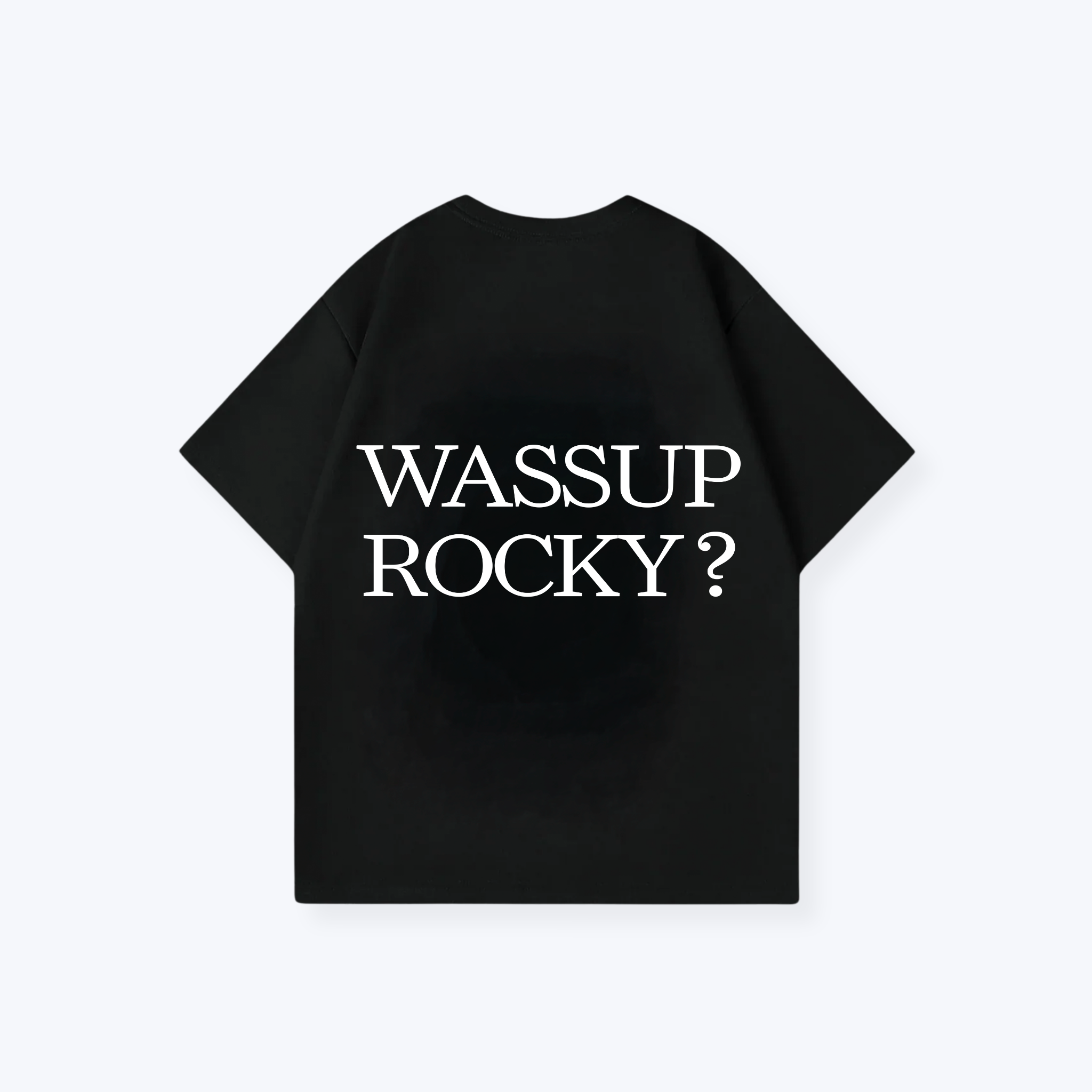WASSUP ROCKY SHIRT