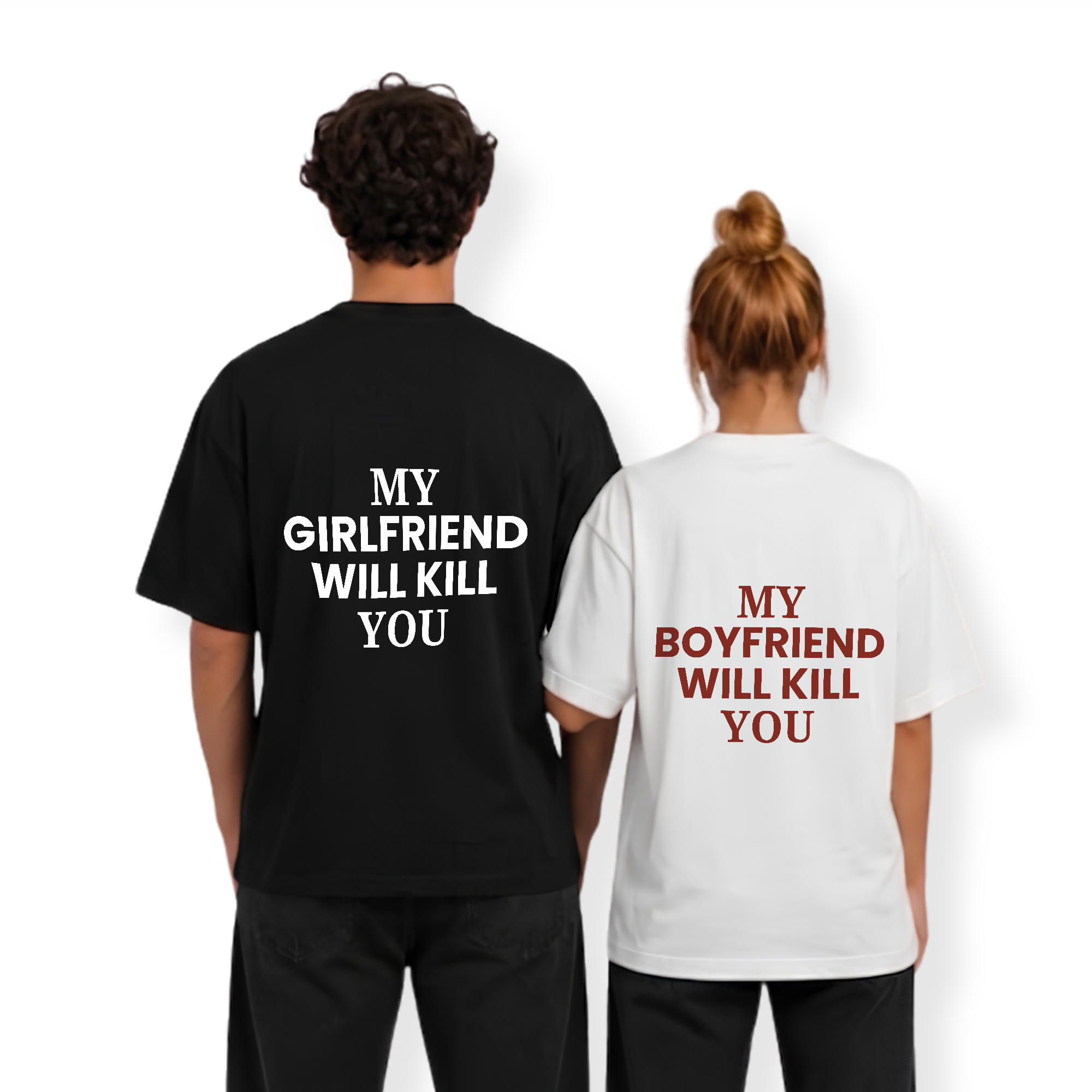MY BOYFRIEND WILL KILL YOU SHIRT