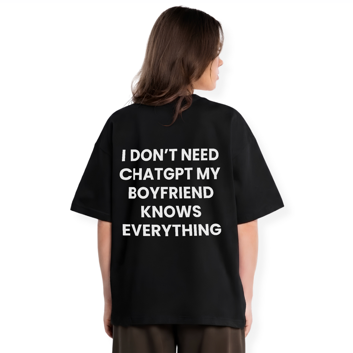 MY BOYFRIEND KNOWS EVERYTHING SHIRT