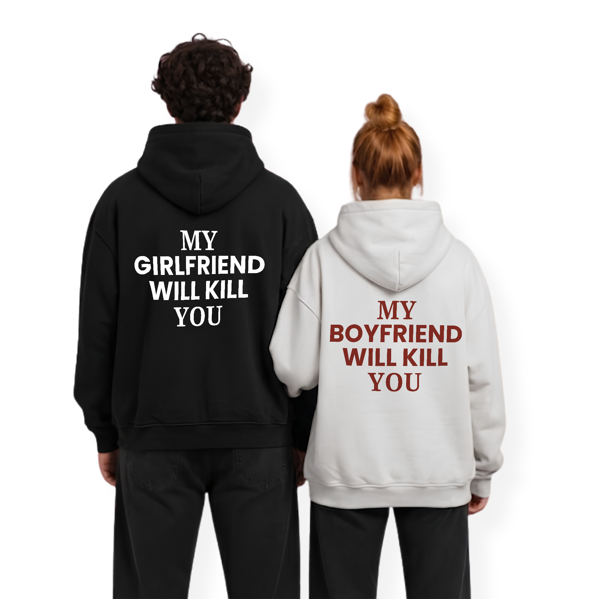 MY BOYFRIEND WILL KILL YOU HOODIE