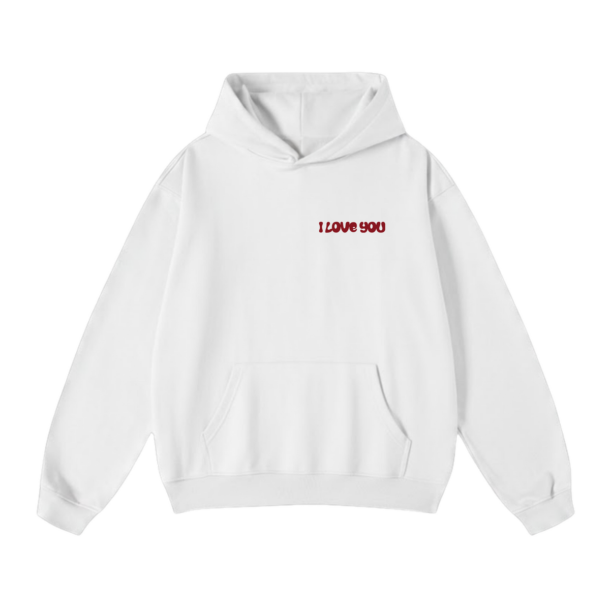 LOVE YOU MORE HOODIE