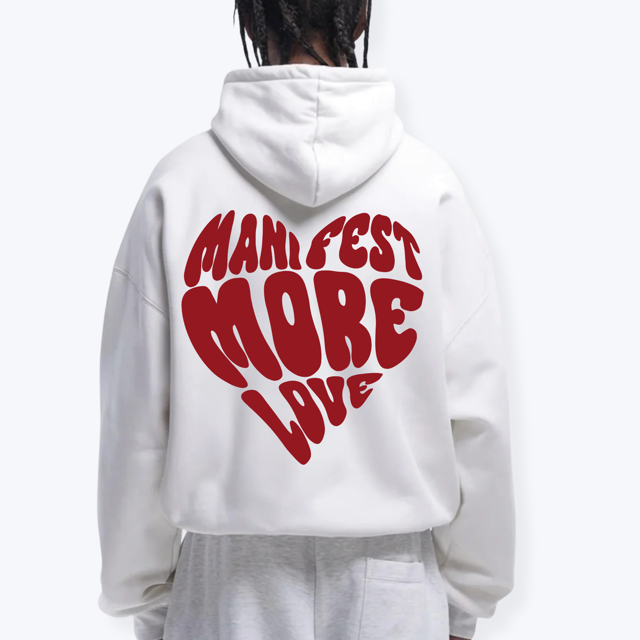 MANIFEST MORE LOVE HOODIE