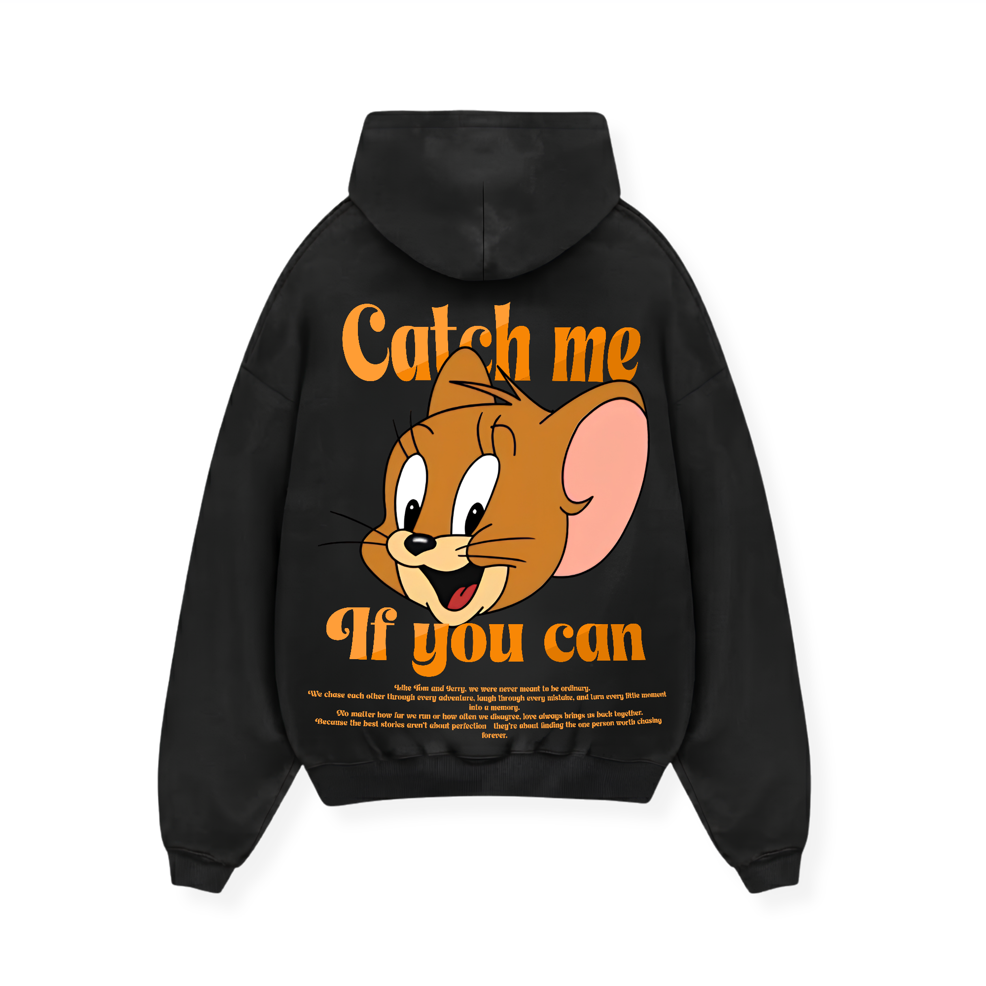 CATCH ME IF YOU CAN HOODIE