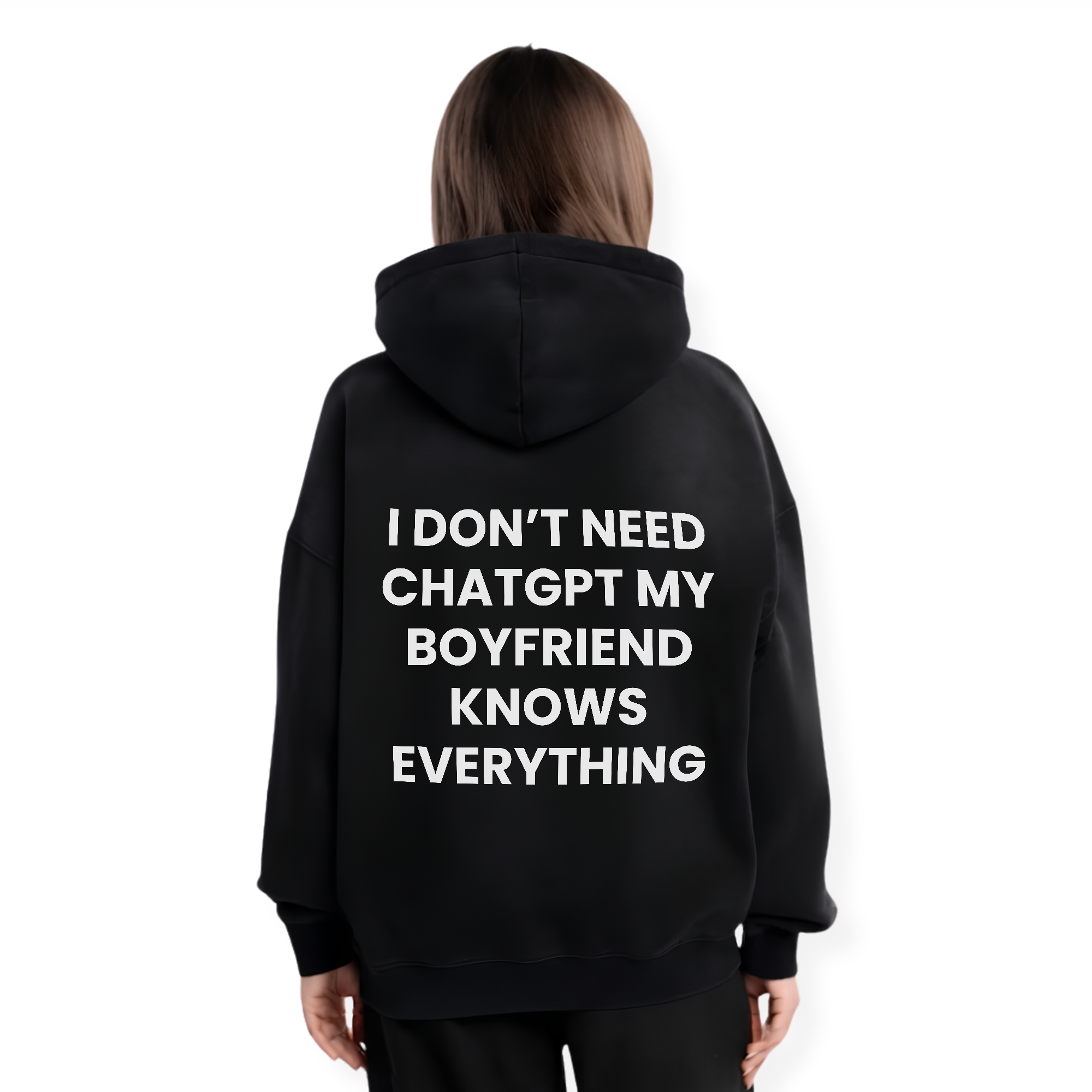 MY BOYFRIEND KNOWS EVERYTHING HOODIE