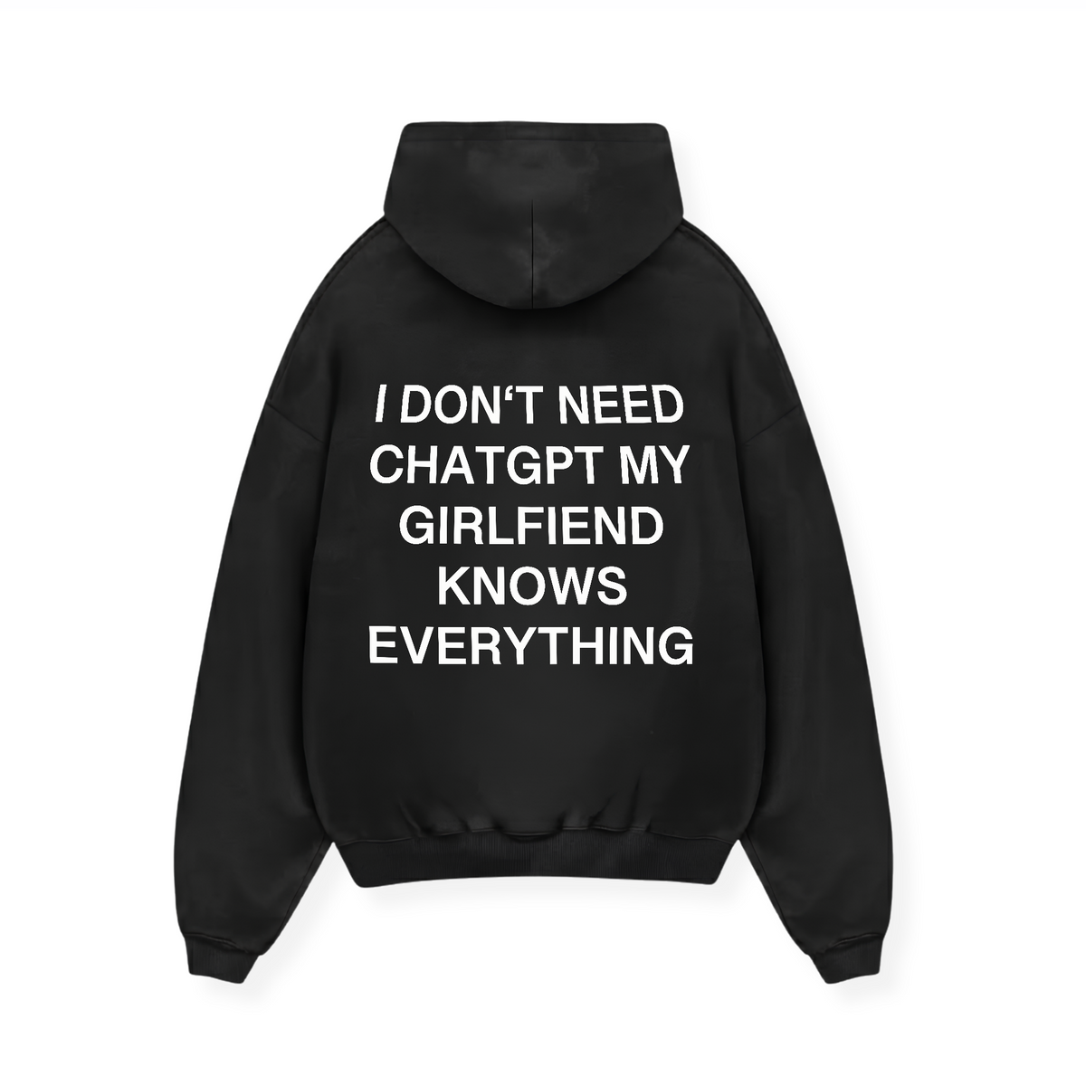 MY GIRLFRIEND KNOWS EVERYTHING HOODIE