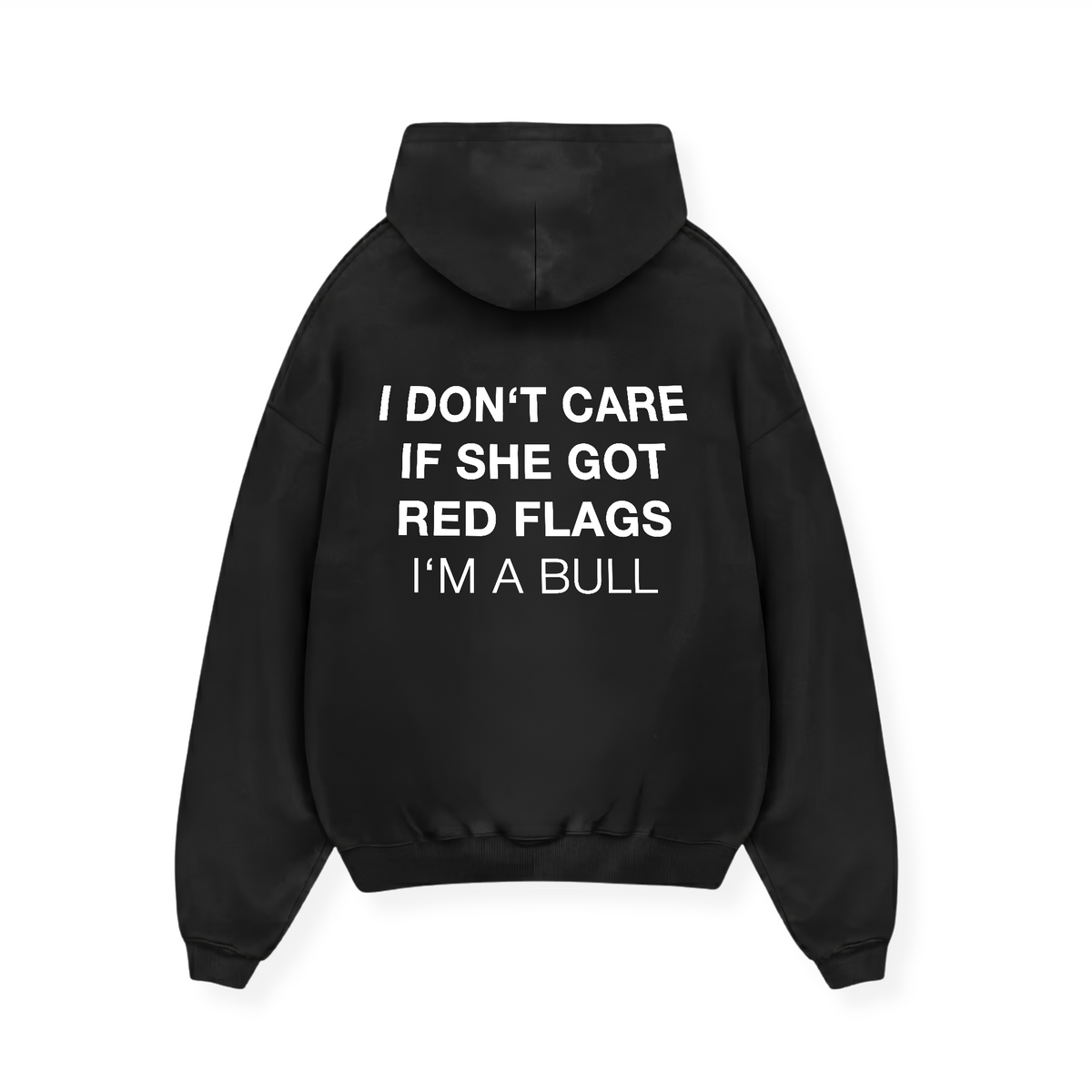 I'M A BULL HOODIE