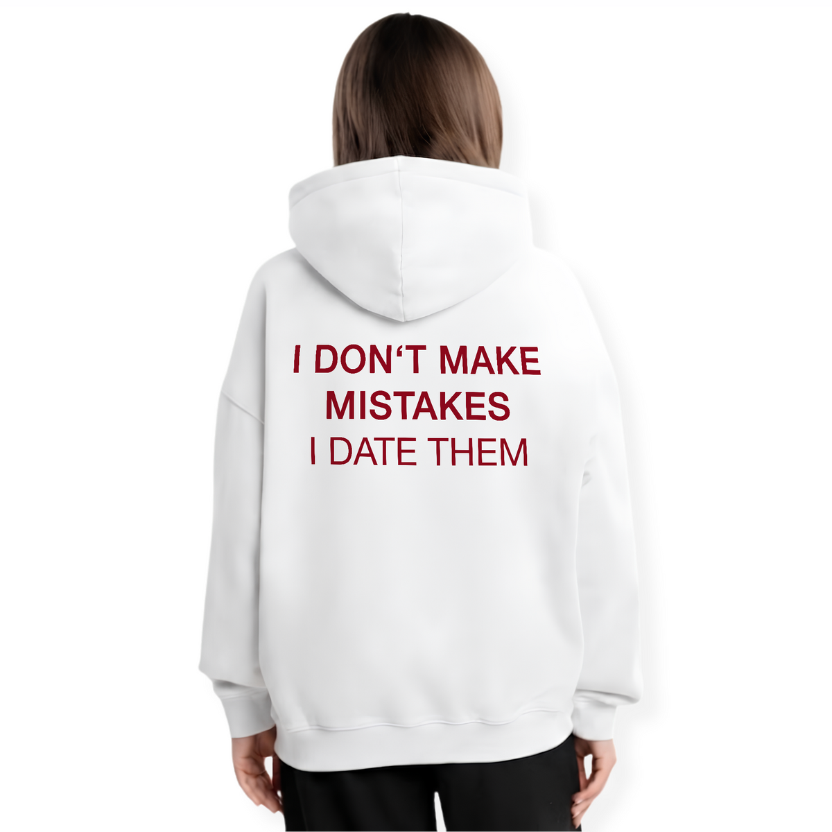 I DATE MISTAKES HOODIE
