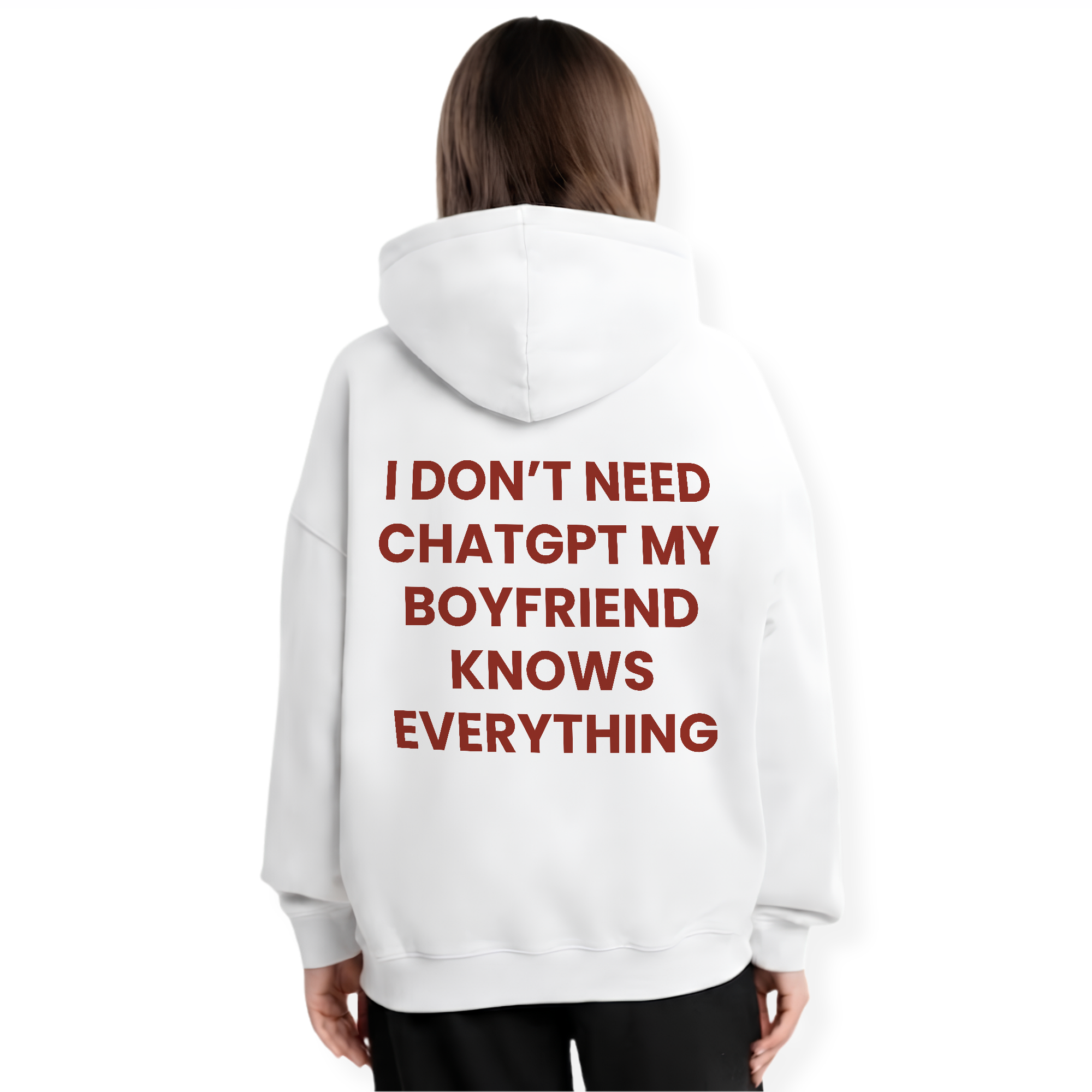 MY BOYFRIEND KNOWS EVERYTHING HOODIE