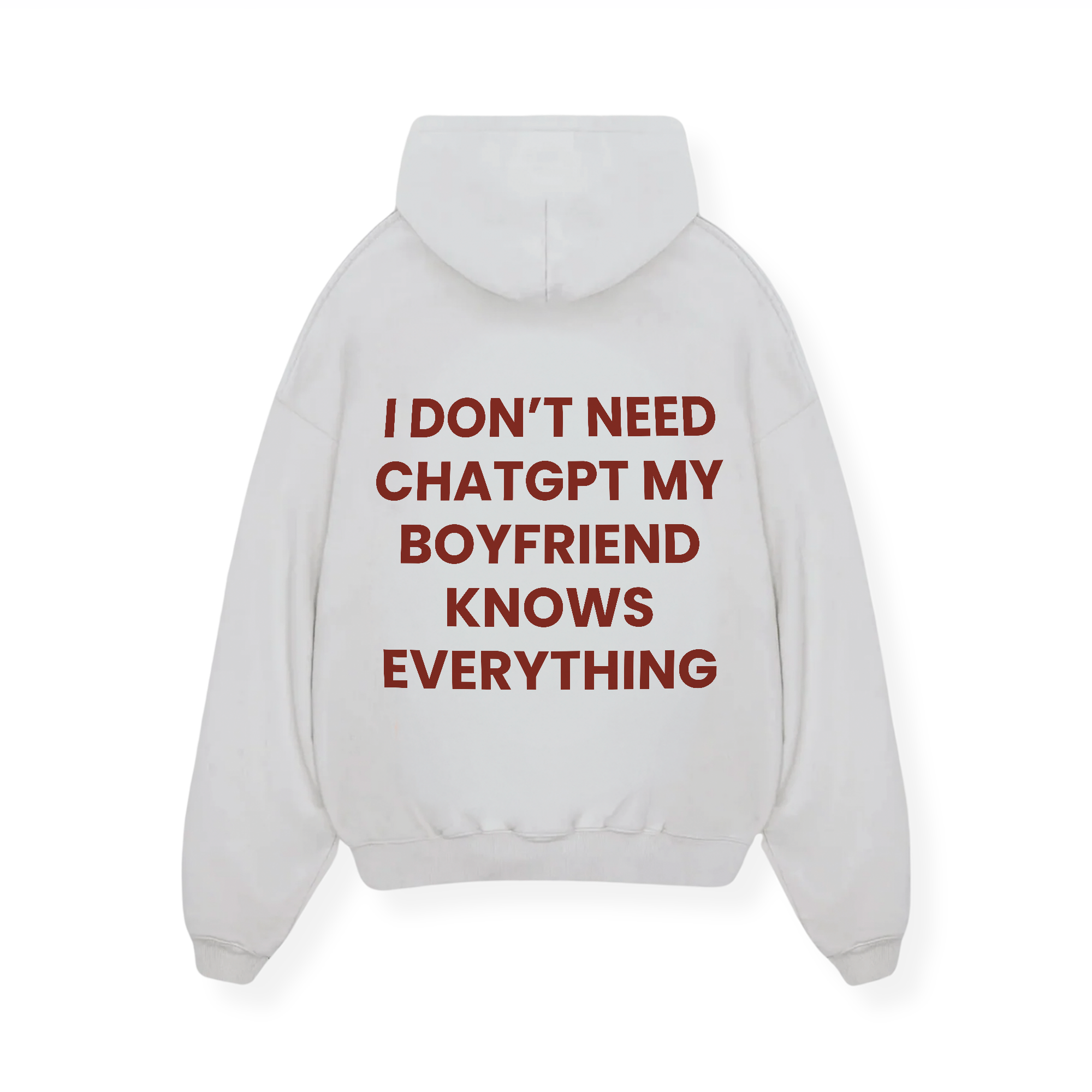MY BOYFRIEND KNOWS EVERYTHING HOODIE