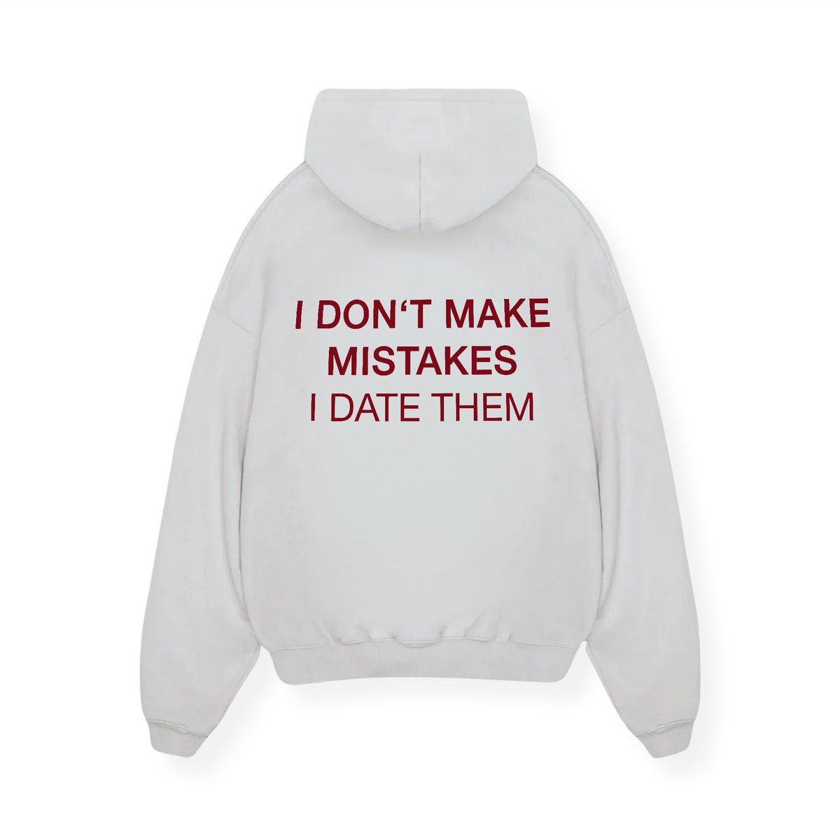 I DATE MISTAKES HOODIE