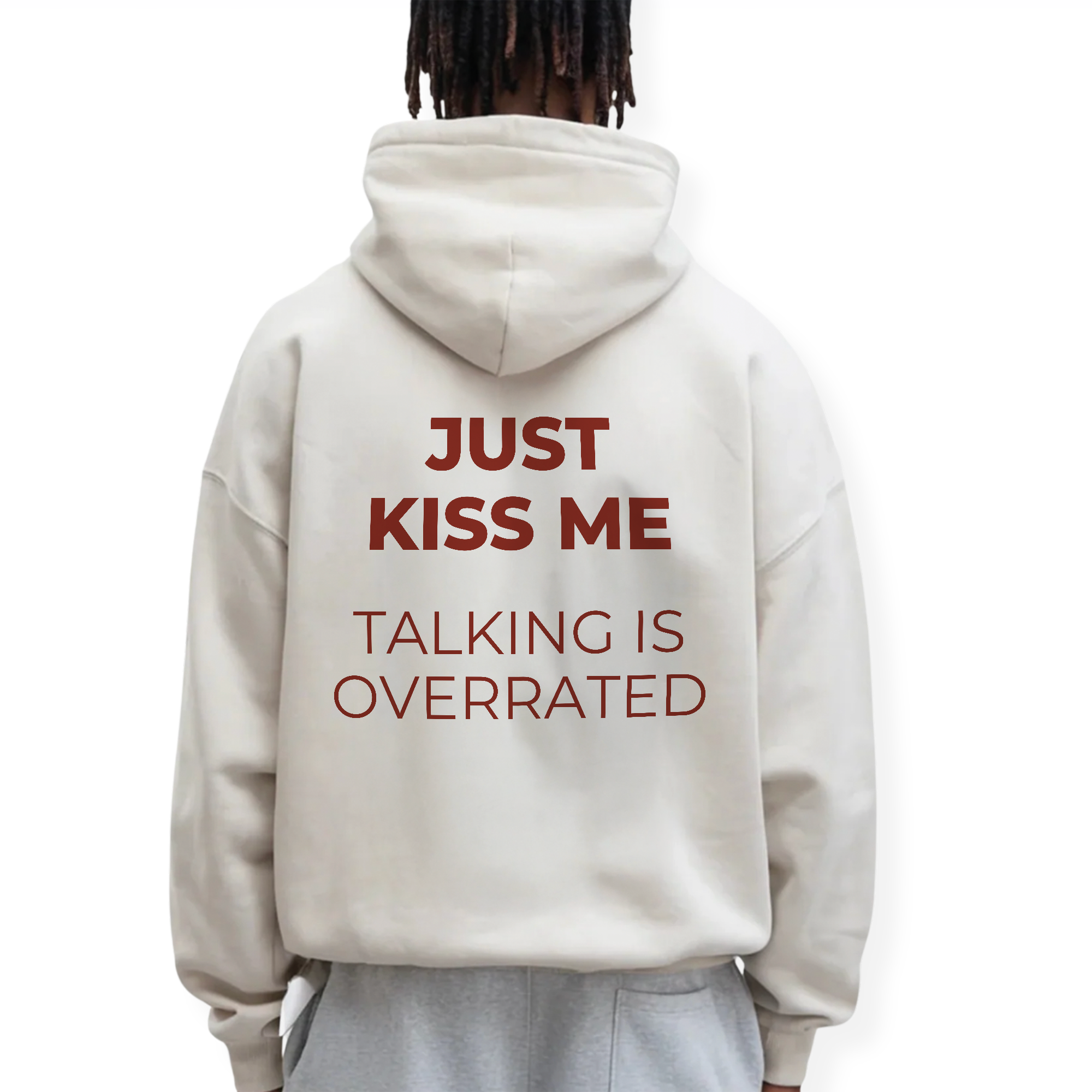 JUST KISS ME HOODIE