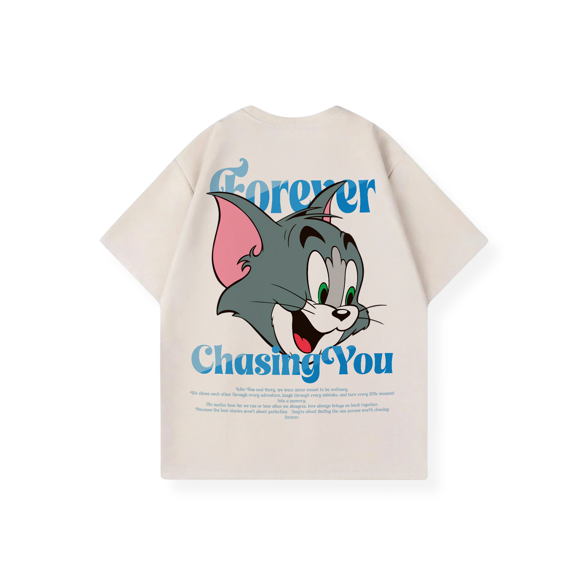 FOREVER CHASING YOU SHIRT