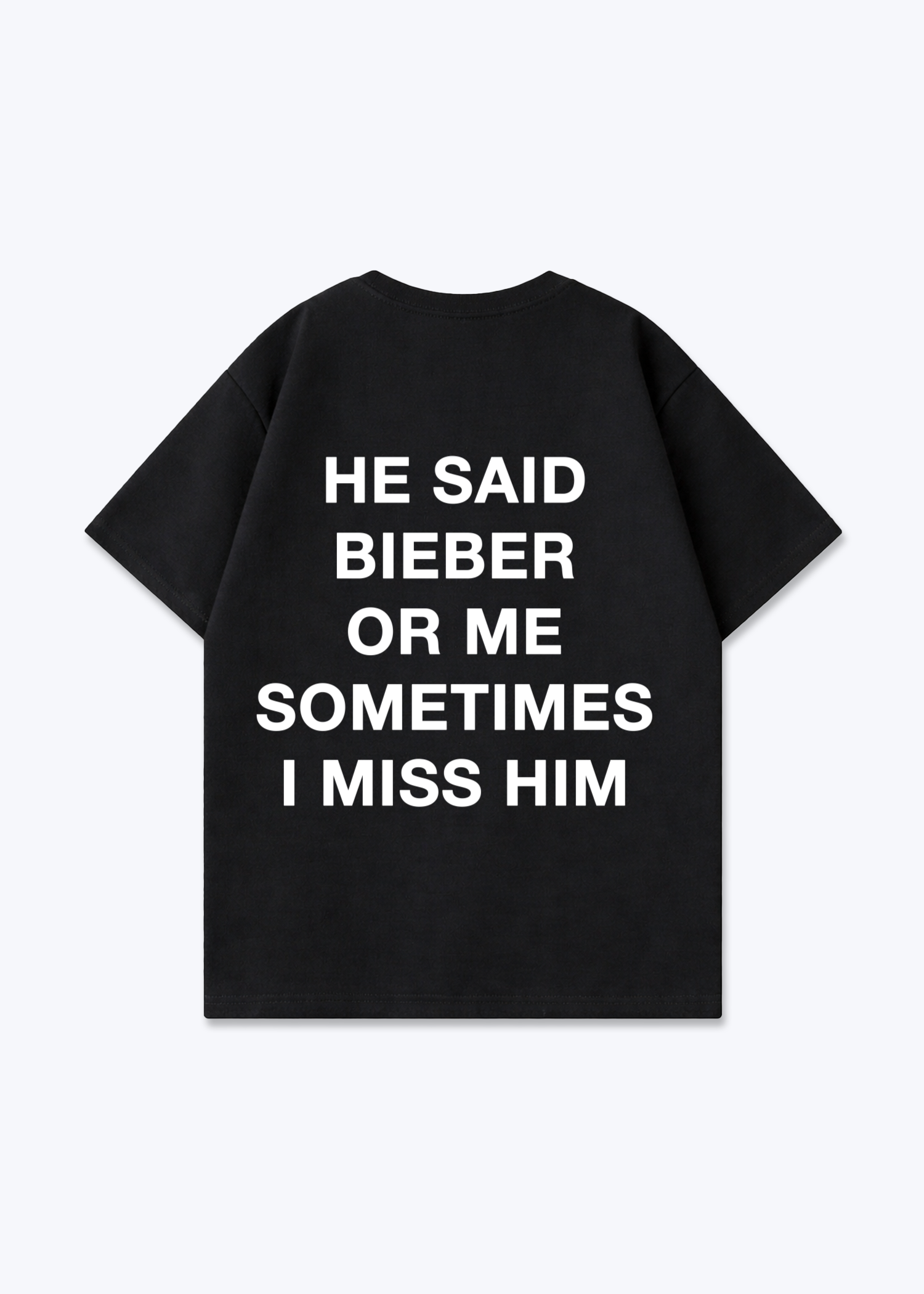 BIEBER OR ME SHIRT - Black Back (Designed)