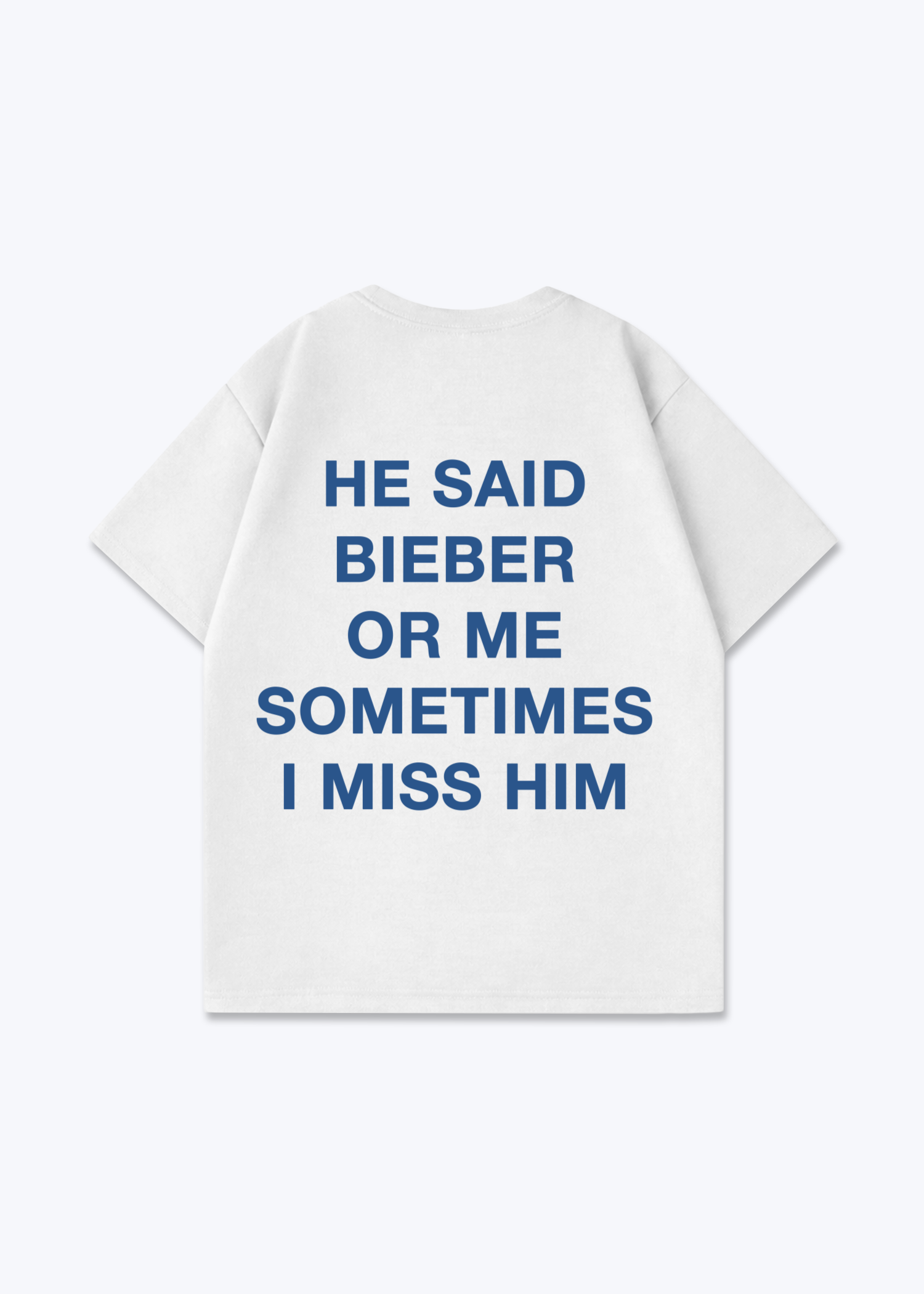BIEBER OR ME SHIRT - White Back (Designed)