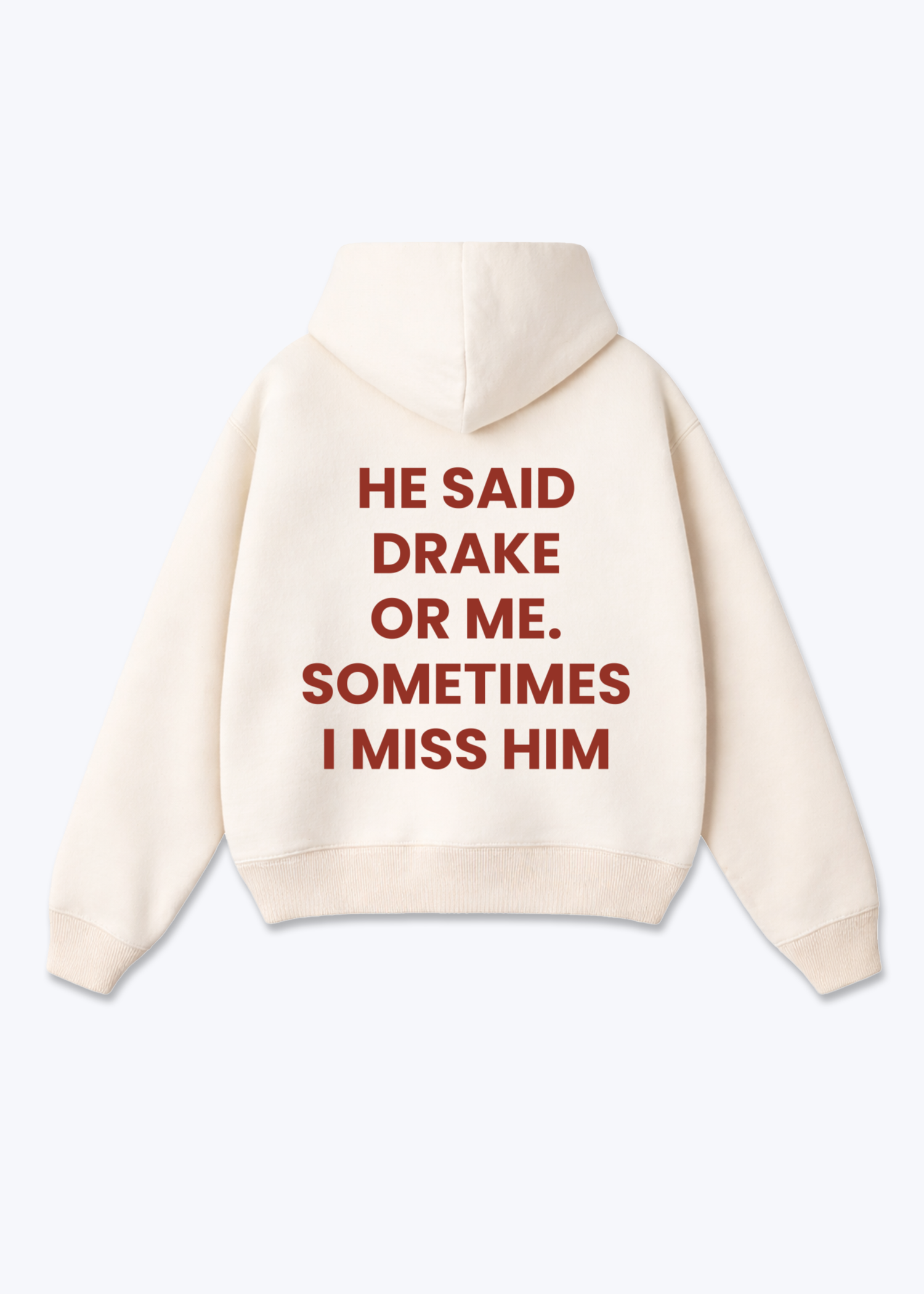 DRAKE OR ME HOODIE - Beige Back (Designed)