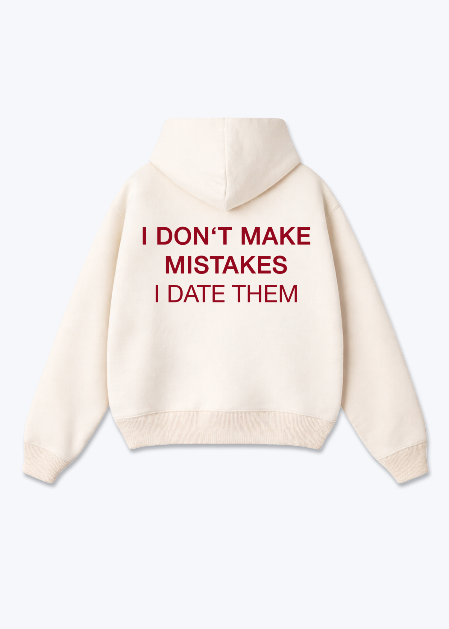 I DON'T MAKE MISTAKE HOODIE - Beige Back (Designed)